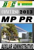 Apostila Concurso MP PR 2013 Auxiliar Administrativo