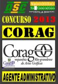 Apostila Concurso Corag RS 2013 Agente Administrativo