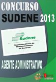 Apostila Concurso Sudene 2013 Agente Administrativo