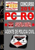 Apostila Concurso PC RO Agente de Policia Civil 2014