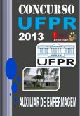 Apostila Concurso UFPR 2013 Auxiliar de Enfermagem