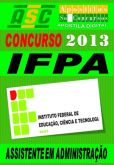 Apostila Concurso IFPA Assistente em Administracao