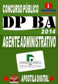Apostila do Concurso DPE BA Agente Administrativo 2014