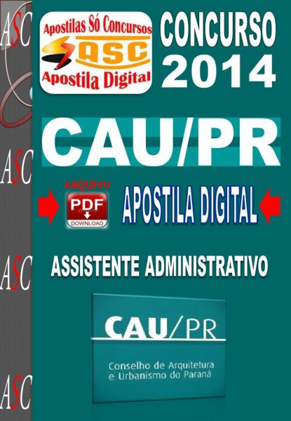 Apostila Concurso CAU PR Assistente Administrativo 2014