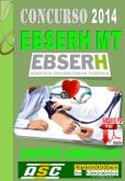 Apostila Concurso Ebserh MT Assistente Administrativo 2014