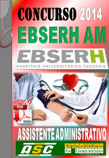 Apostila Concurso Ebserh AM Assistente Administrativo 2014