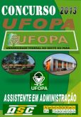 Apostila Concurso Ufopa 2013 assistente Em Administracao