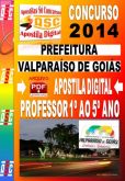 Apostila Prefeitura De Vaparaiso De Goias Professor 2014