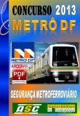 Apostila Concurso Metro DF Seguranca Metroferroviario 2014