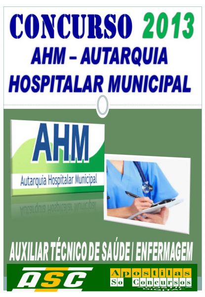 Apostila AHM Autarquia Hosp Mun SP Aux Tec Saude Enfermagem