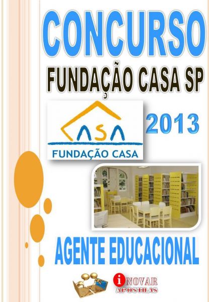 Apostila Concurso Fundacao Casa 2013 Agente Educacional