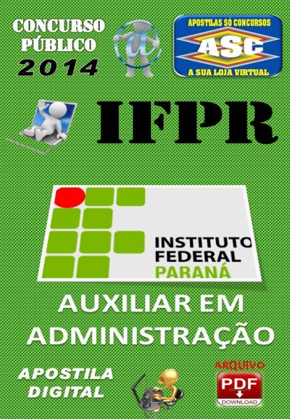 Apostila IFPR Auxiliar em Administracao 2014