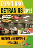 Apostila Concurso Detran RS Assistente Administrativo Operac