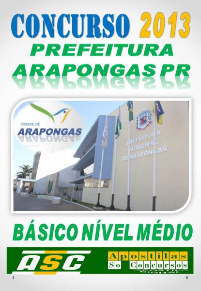 Apostila Concurso Prefeitura de Arapongas PR Basico