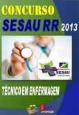 Apostila Concurso Sesau RR 2013 Tecnico em Enfermagem