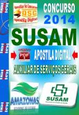 Apostila Concurso Susam AM Auxiliar de Servicos Gerais 2014