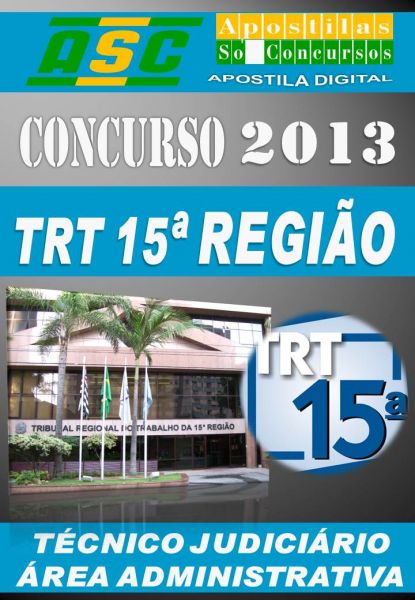 Apostila Concurso TRT 15 REG Tecnico Judiciario Admin