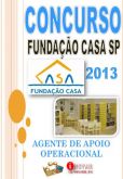Apostila Concurso Fundacao Casa 2013 Ag de Apoio Operacional
