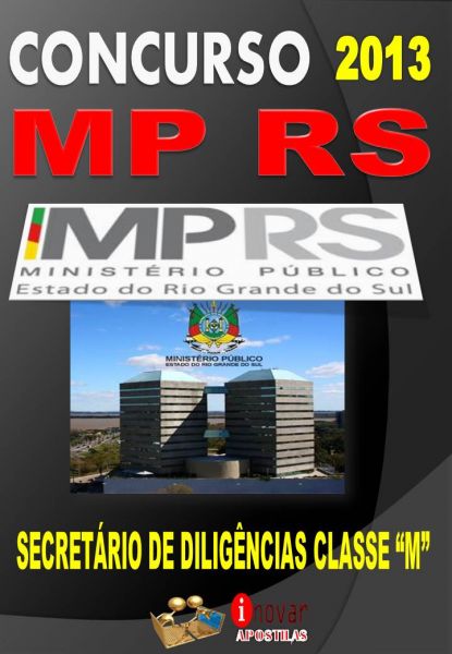 Apostila Concurso MPRS 2013 Secretario De Diligencias Classe