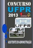 Apostila Concurso UFPR 2013 Assistente Em Administracao
