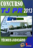 Apostila Concurso TJ PR Tecnico Judiciario 2013