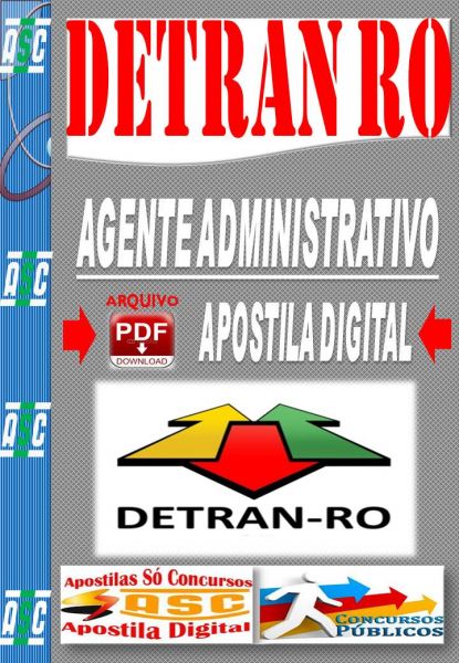 APOSTILA CONCURSO DETRAN RO AGENTE ADMINISTRATIVO 2014