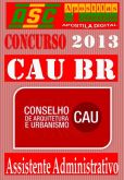 Apostila Concurso CAU BR Assistente Administrativo