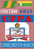 Apostila Concurso UFPA Conhecimentos Basicos